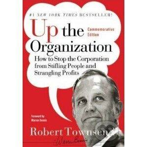 Up the Organization - Robert Townsend