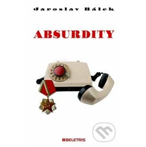 Absurdity - Jaroslav Bálek