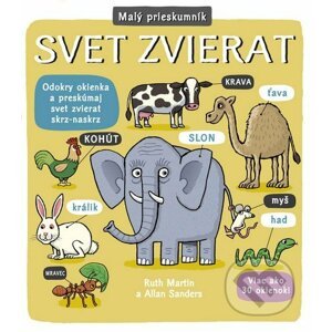 Malý prieskumník: Svet zvierat - Svojtka&Co.