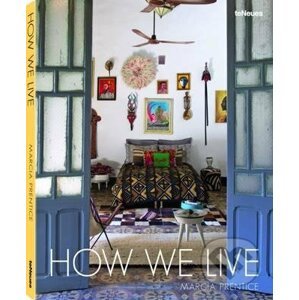 How We Live - Marcia Prentice