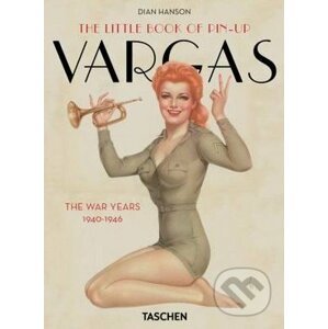 The Little Book of Pin-up Vargas - Dian Hanson