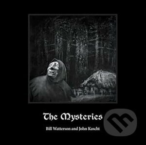 The Mysteries - Bill Watterson, John Kascht (Ilustrátor)