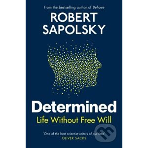 Determined - Robert M Sapolsky