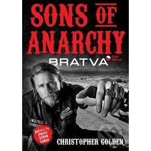 Sons of Anarchy – Bratva - Christopher Golden