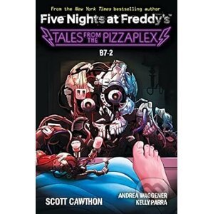 Five Nights at Freddy's: Tales from the Pizzaplex #8 - Scott Cawthon, Kelly Parra, Andrea Waggener