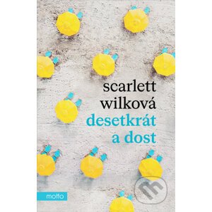 E-kniha Desetkrát a dost - Scarlett Wilková