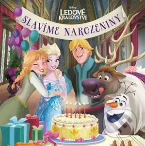 E-kniha Ledové království - Slavíme narozeniny - Kolektiv autorů