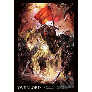 Overlord 9 The Caster of Destruction - Kugane Maruyama, So-bin (Ilustrátor)