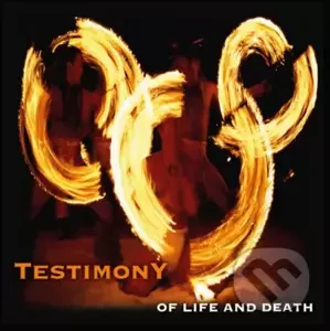 Testimony: Of Life and Death LP - Testimony