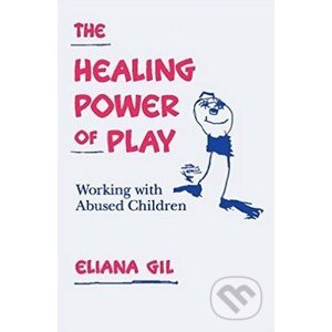 The Healing Power of Play - Eliana Gil