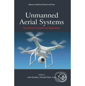 Unmanned Aerial Systems - Anis Koubaa, Ahmad Taher Azar