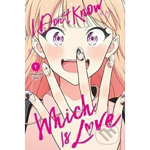 I Don't Know Which Is Love, Vol. 1 - Oku Tamamushi