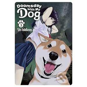 Doomsday with My Dog, Vol. 3 - Yu Isihara