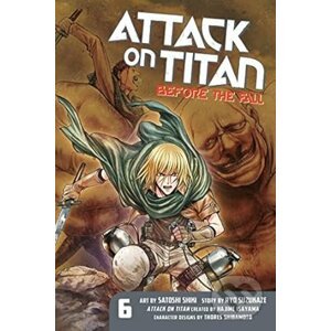 Attack on Titan: Before the Fall 6 - Ryo Suzukaze, Hajime Isayama, Satoshi Shiki (Ilustrátor)