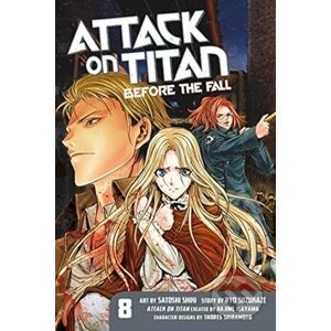 Attack on Titan: Before the Fall 8 - Ryo Suzukaze, Hajime Isayama, Satoshi Shiki (Ilustrátor)