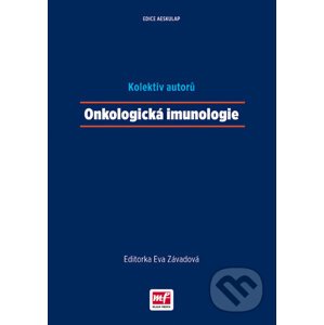 Onkologická imunologie - Kolektiv autorů