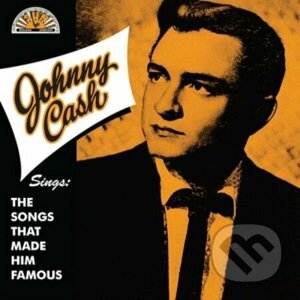 Johnny Cash Sings The Songs That Made Him Famous (Remastered) (Orange) LP - Johnny Cash