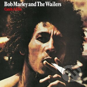 Bob Marley & the Wailers: Catch a Fire LP - Bob Marley, The Wailers