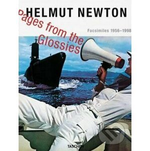 Helmut Newton: Pages from the Glossies - Helmut Newton
