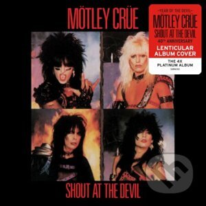 Mötley Crüe: Shout At The Devil (Lenticular Cover) - Mötley Crüe
