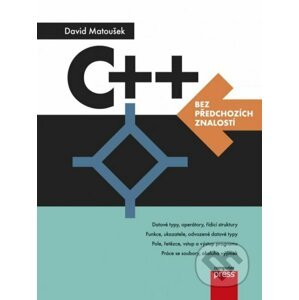 C++ bez předchozích znalostí - David Matoušek