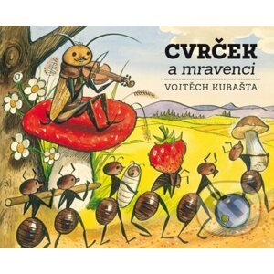 Cvrček a mravenci - Jiří Zdeněk Novák, Vojtěch Kubašta (ilustrátor)