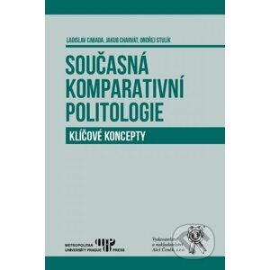 Současná komparativní politologie - Ladislav Cabada, Ondřej Stulík