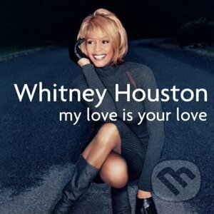 Whitney Houston: My Love Is Your Love LP - Whitney Houston