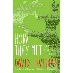 How They Met and Other Stories - David Levithan