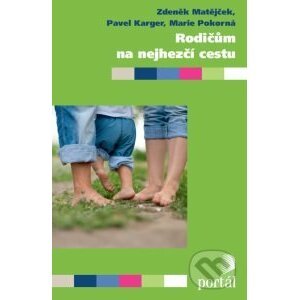 Rodičům na nejhezčí cestu - Zdeněk Matějček, Marie Poorná