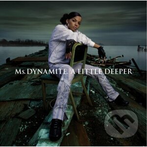Ms. Dynamite: A Little Deeper LP - Ms. Dynamite