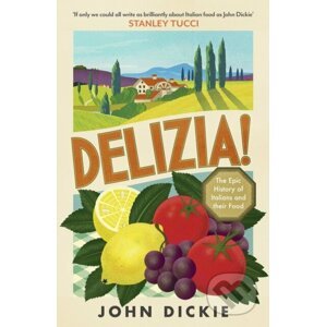 Delizia - John Dickie