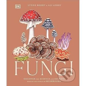 Fungi - Lynne Boddy, Ali Ashby