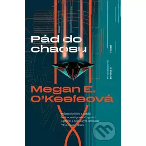 E-kniha Pád do chaosu - Megan E. O'Keefe