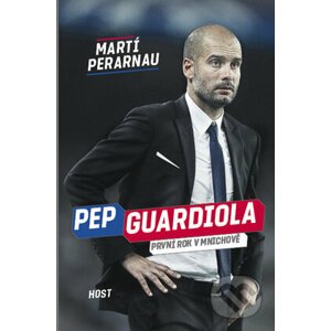 Pep Guardiola - Martí Perarnau
