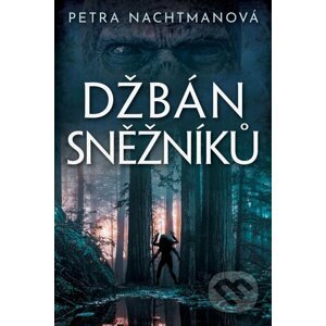 E-kniha Džbán Sněžníků - Petra Nachtmanová