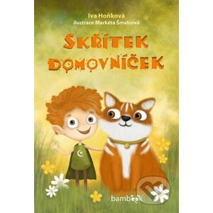E-kniha Skřítek domovníček - Iva Hoňková, Markéta Šmalcová