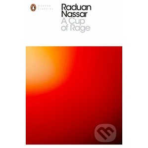 A Cup of Rage - Raduan Nassar