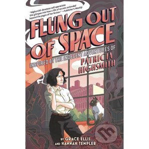 Flung Out of Space - Grace Ellis, Hannah Templer (Ilustrátor)