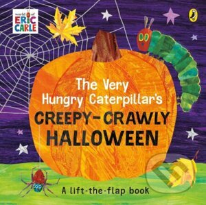 The Very Hungry Caterpillar’s Creepy-Crawly Halloween - Eric Carle