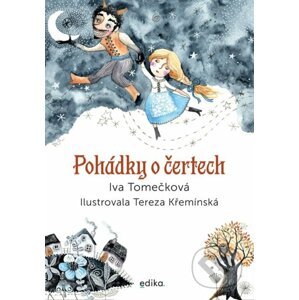 Pohádky o čertech - Iva Tomečková, Tereza Křemínská (ilustrátor)