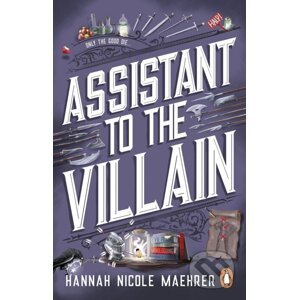 Assistant to the Villain - Nicole Hannah Maehrer