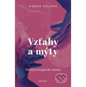 E-kniha Vzťahy a mýty - Honza Vojtko