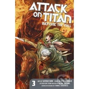 Attack on Titan: Before the Fall (Volume 3) - Hajime Isayama, Ryo Suzukaze, Satoshi Shiki