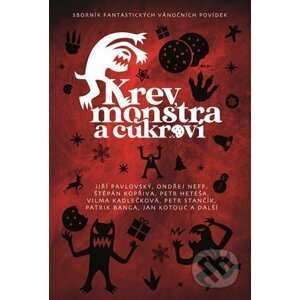 Krev, monstra a cukroví - Petr Brožovský