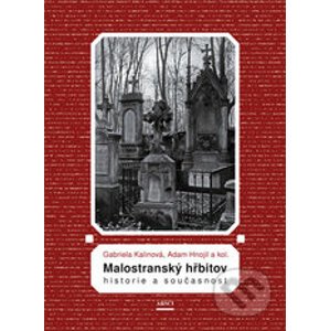 Malostranský hřbitov - Gabriela Kalinová, Adam Hnojil