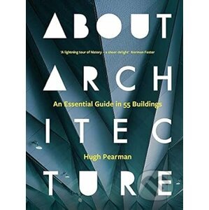 About Architecture - Hugh Pearman