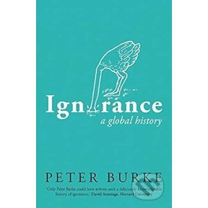 Ignorance - Peter Burke