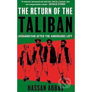 Return of the Taliban - Hassan Abbas
