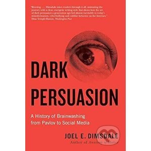 Dark Persuasion - Joel E. Dimsdale